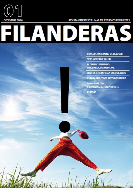 Filanderas. Revista Interdisciplinar de Estudios Feministas. Número 1 (diciembre 2016)
